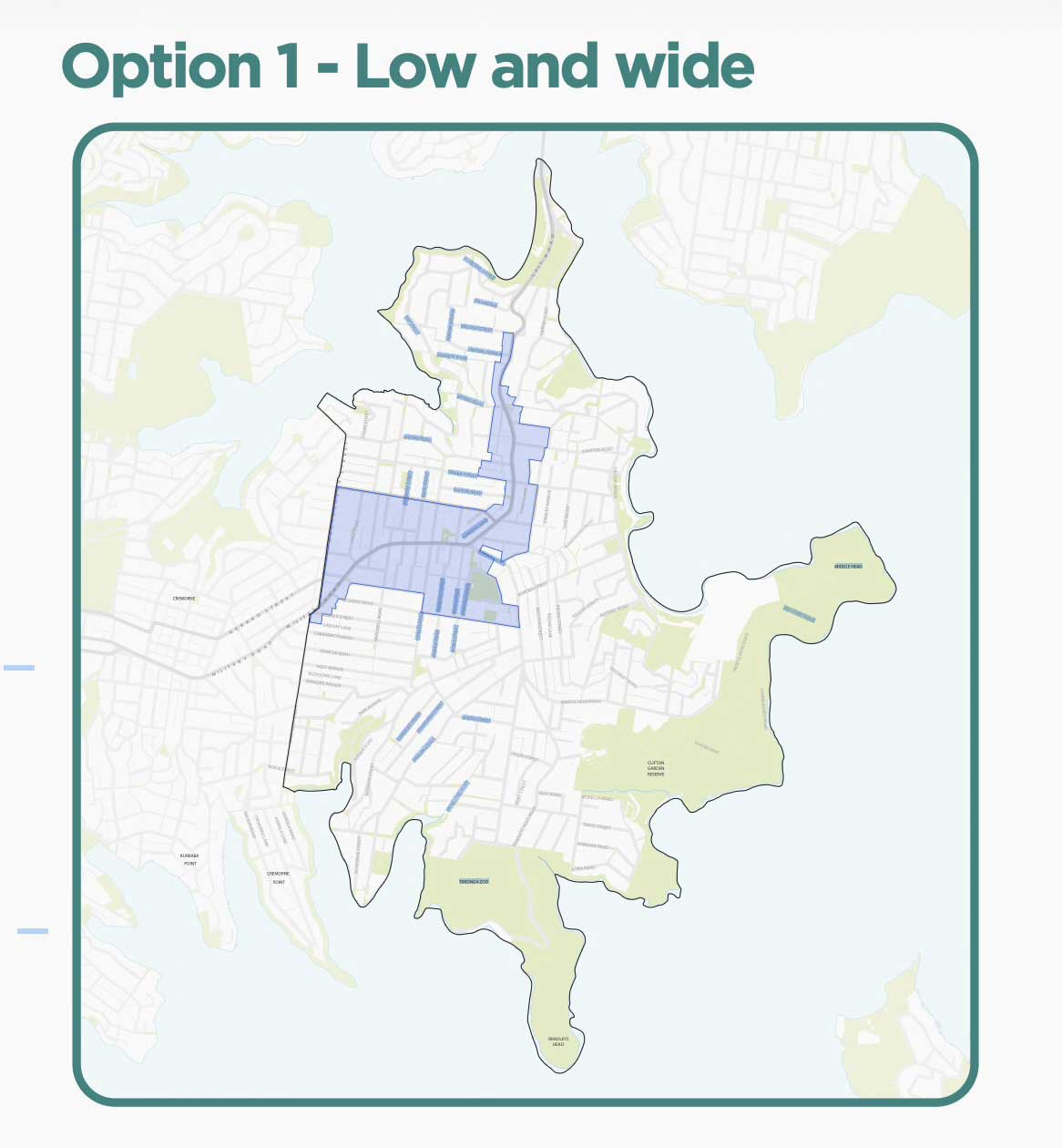 A low and wide option will provide a broader footprint across 13% of the LGA
